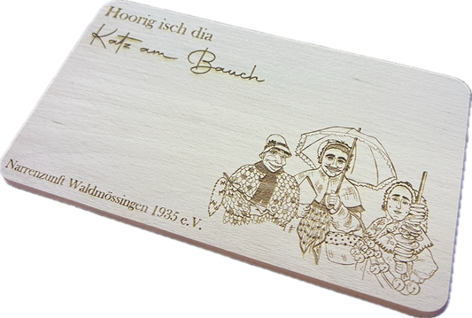 Fasnets Frühstücksbrett Waldmössinger "Hoorig isch dia Katz am Bauch"